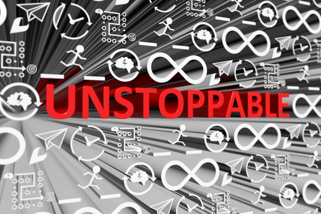unstoppable