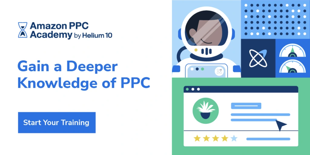 Gain a deeper knowledge of PPC with Amazon PPC Academy by Helium 10