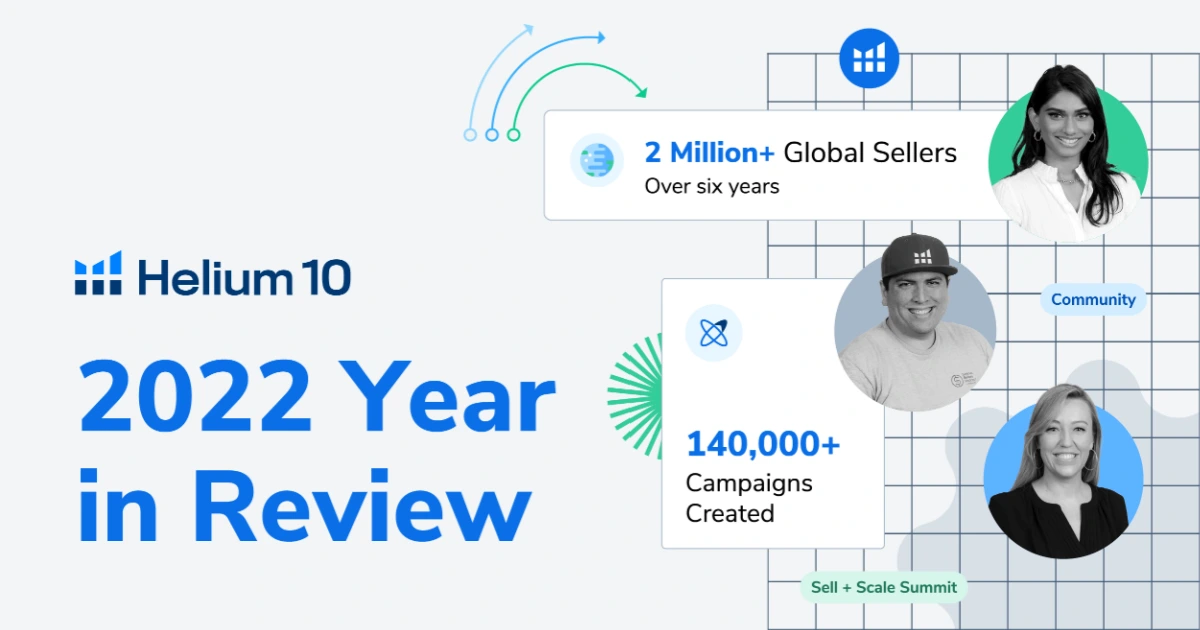 Helium 10 2022 Year in Review