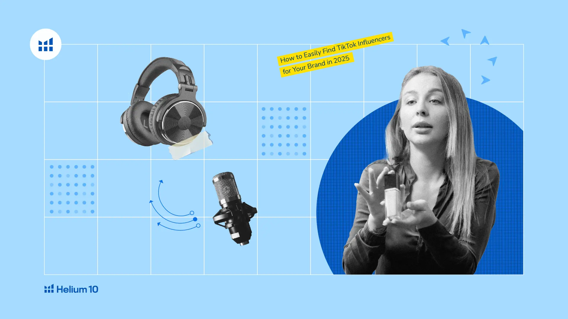 How to Easily Find TikTok Influencers for Your Brand | Helium 10