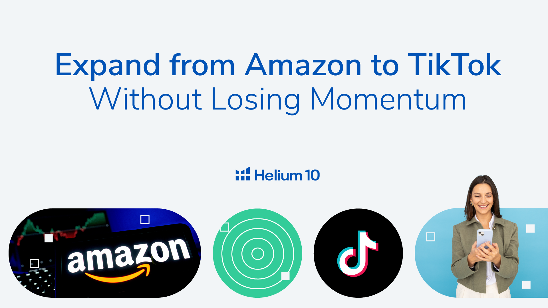 how to expand from amazon to tiktok without losing sales momentum image